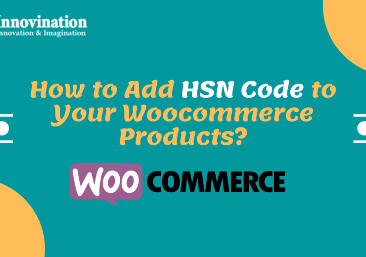 How to Add HSN Code to Your Woocommerce Products 740x520