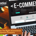 Essential Tips for Choosing the Right E-Commerce Web Design and Development Company