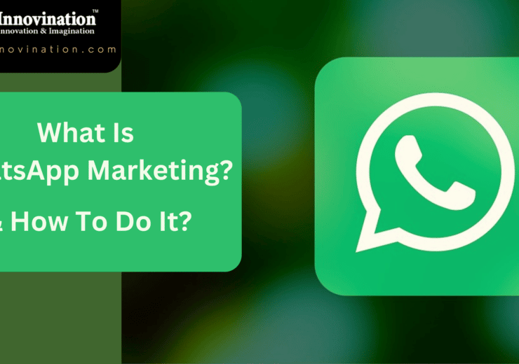 What Is WhatsApp Marketing 740x520