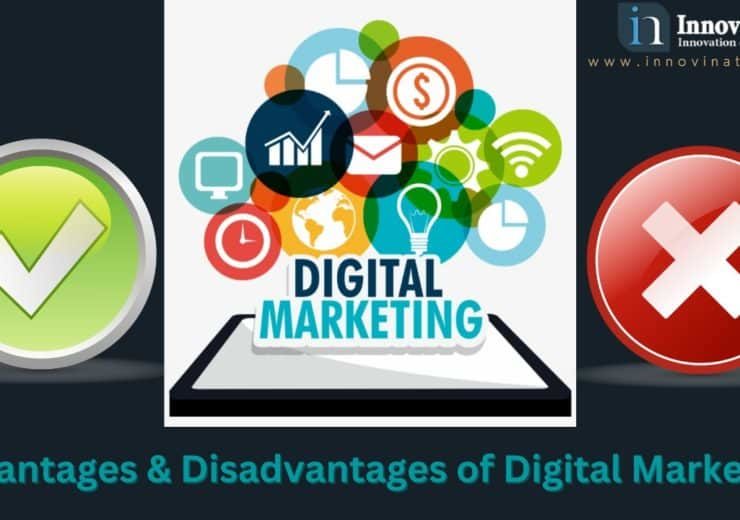 advantages and disadvantages of digital marketing 740x520
