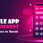 Top 10 Mobile App Development Companies in Surat in [year]