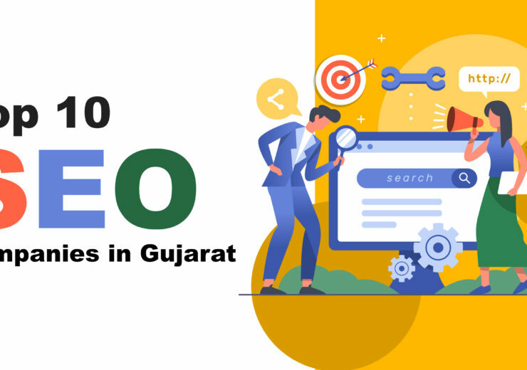 Top 10 SEO companies in Gujarat 740x520