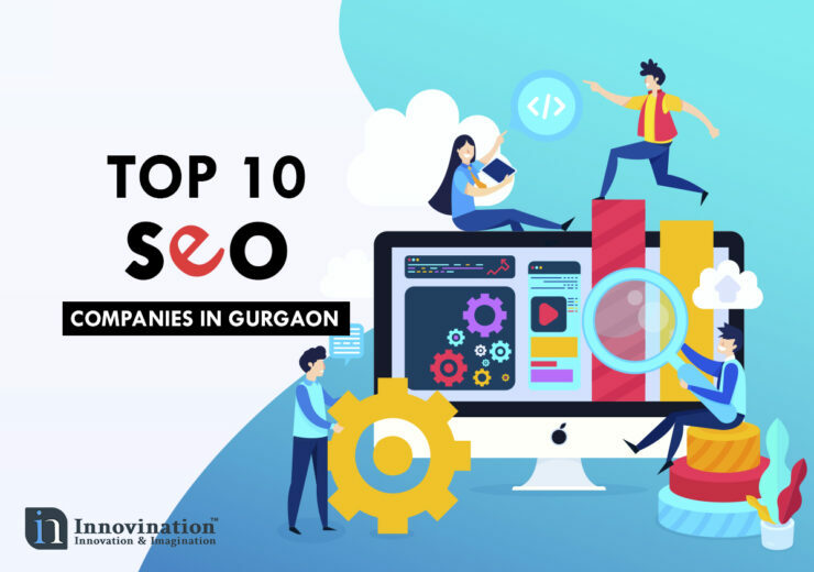 Top 10 SEO companies in Gurgaon 740x520