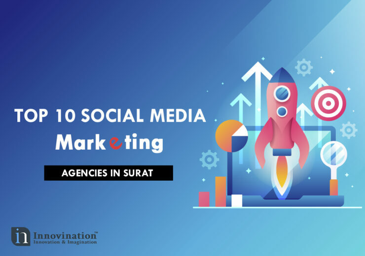 Top 10 Social Media Marketing Agencies in Surat 1 740x520