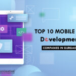 Top 10 Mobile App Development Companies in Gurgaon in [year]