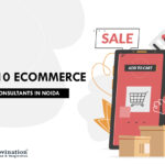 Top 10 e-Commerce Consultants in Noida [year]