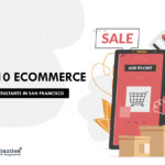 Top 10 e-Commerce Consultation Companies in San Francisco in [year]